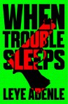 When-Trouble-Sleeps